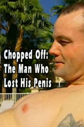 Movie poster for Chopped Off: The Man Who Lost His Penis