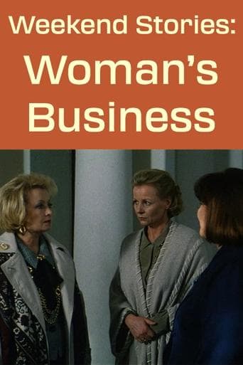 Movie poster for Weekend Stories: A Woman's Business
