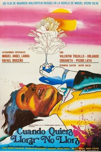 Movie poster for When I Want to Cry, I Don't