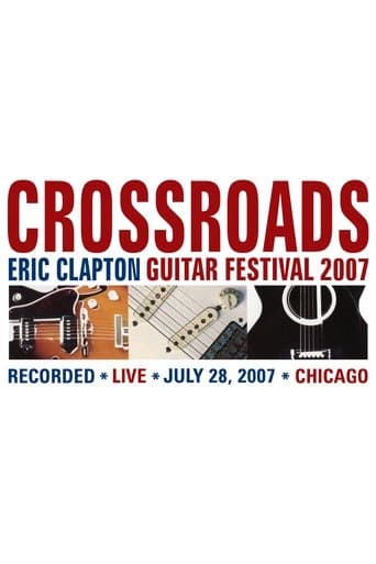 Movie poster for Eric Clapton's Crossroads Guitar Festival 2007
