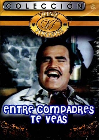 Movie poster for Entre compadres te veas