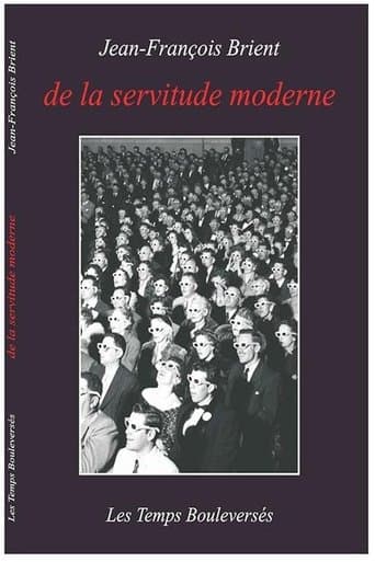 Movie poster for De la servitude moderne