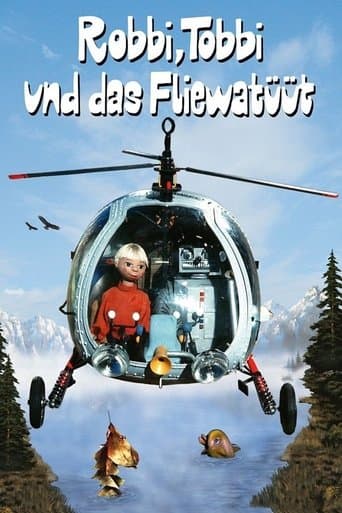 Movie poster for Robbi, Tobbi und das Fliewatüüt