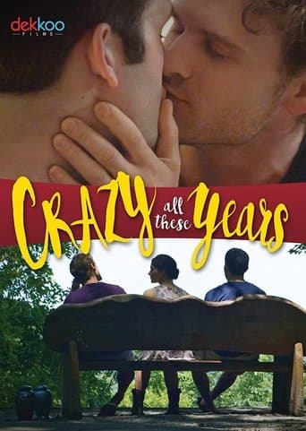 Movie poster for Crazy All These Years