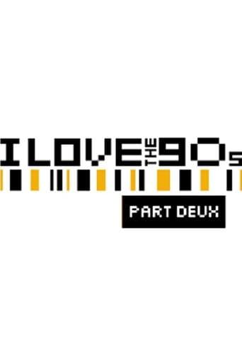 Movie poster for I Love the '90s: Part Deux