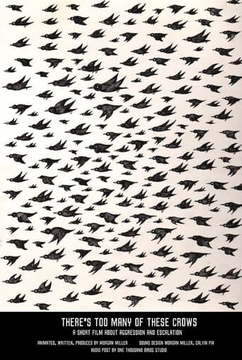 Movie poster for There's Too Many Of These Crows
