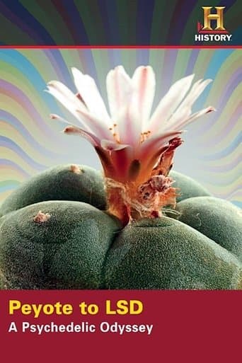 Movie poster for Peyote to LSD: A Psychedelic Odyssey