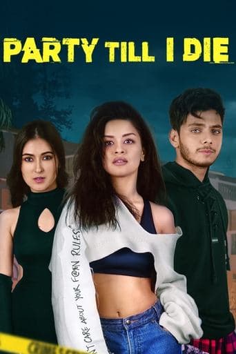 Movie poster for Party Till I Die