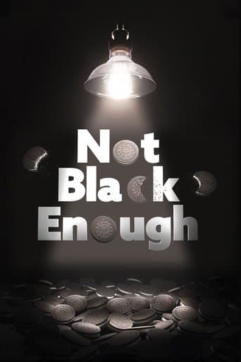 Movie poster for Not Black Enough