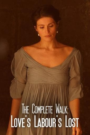 Movie poster for The Complete Walk: Love's Labour's Lost