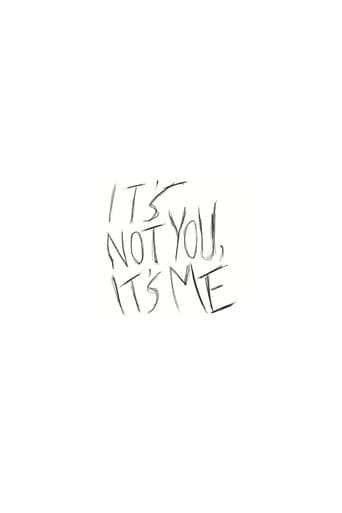 Movie poster for It's Not You, It's Me