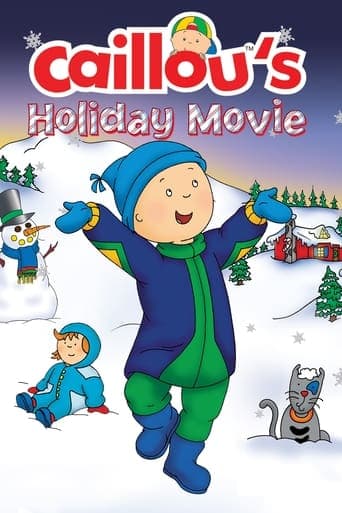 Movie poster for Caillou's Holiday Movie