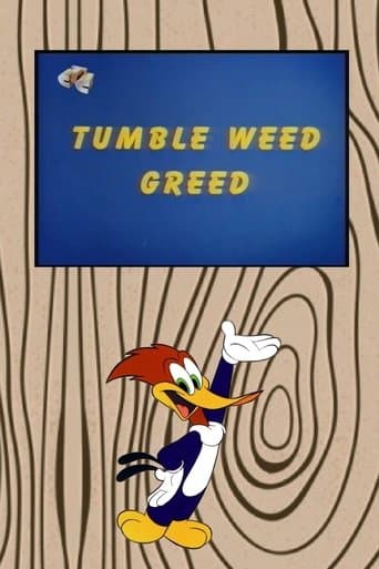 Movie poster for Tumble Weed Greed