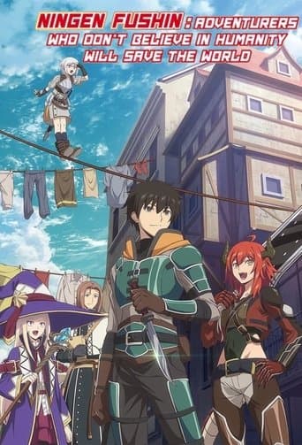 Movie poster for Ningen Fushin: Adventurers Who Don't Believe in Humanity Will Save the World