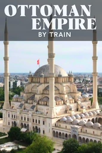 Movie poster for Ottoman Empire by Train