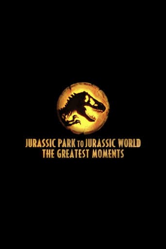 Movie poster for Jurassic Greatest Moments: Jurassic Park to Jurassic World