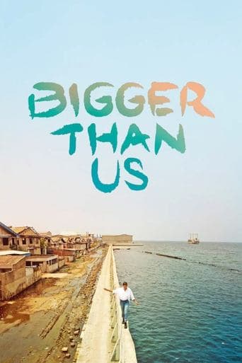 Movie poster for Bigger Than Us