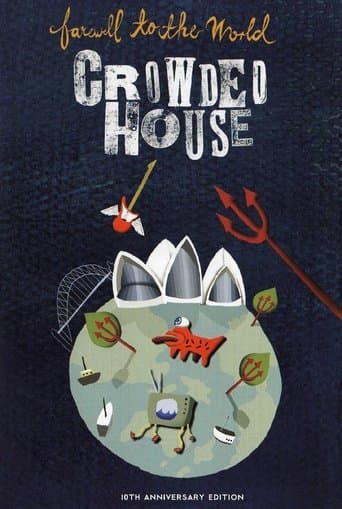Movie poster for Crowded House - Farewell to the World