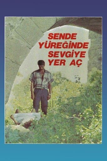 Movie poster for Sen De Yüreğinde Sevgiye Yer Aç