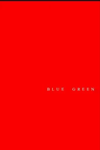 Movie poster for Blue Green