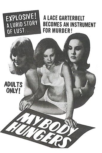 Movie poster for My Body Hungers