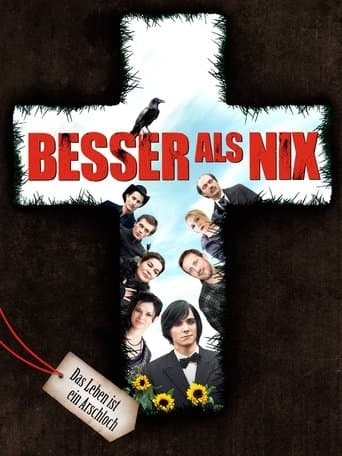 Movie poster for Better than Nothing