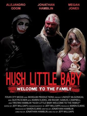 Movie poster for Hush Little Baby Welcome To The Family