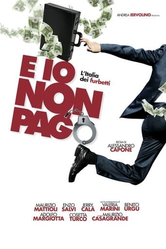 Movie poster for E io non pago: L'Italia dei furbetti