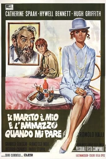 Movie poster for Il marito è mio e l'ammazzo quando mi pare
