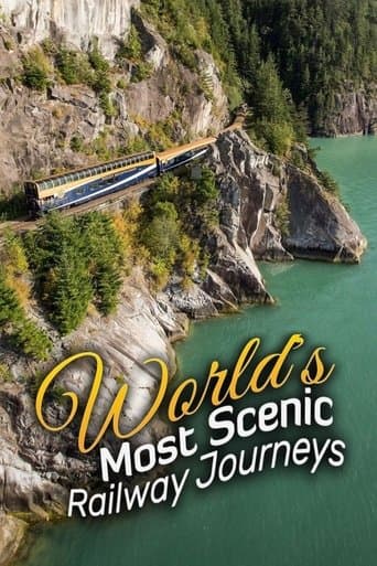 Movie poster for World's Most Scenic Railway Journeys