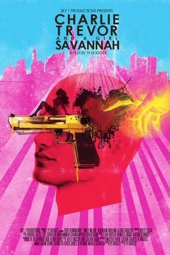 Movie poster for Charlie, Trevor And A Girl Savannah