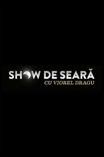 Movie poster for Show de seara cu Viorel Dragu