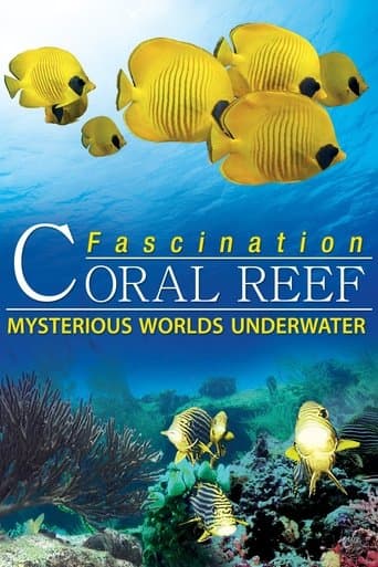 Movie poster for Fascination Coral Reef: Mysterious Worlds Underwater