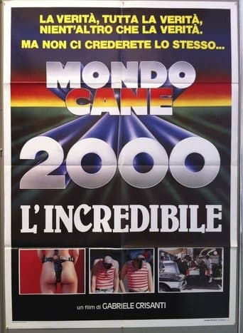 Movie poster for Mondo Cane 2000 -The Incredible