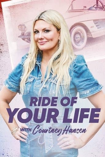 Movie poster for Ride of Your Life With Courtney Hansen