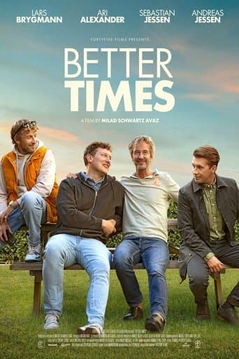 Movie poster for Better Times