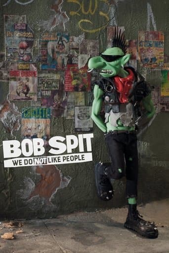 Movie poster for Bob Spit: We Do Not Like People