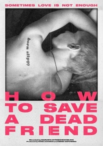 Movie poster for How to Save a Dead Friend