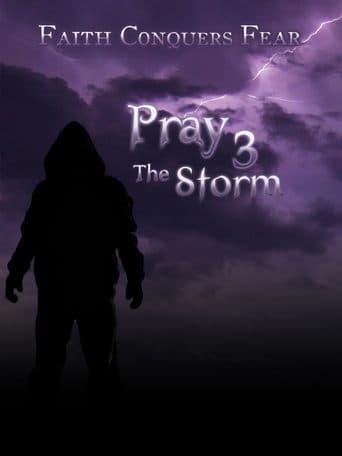Movie poster for Pray 3D: The Storm