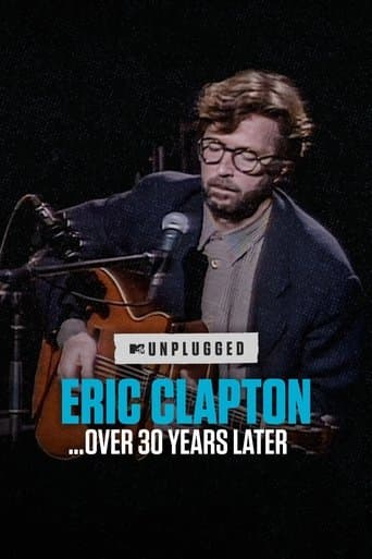 Movie poster for Eric Clapton Unplugged… Over 30 Years Later