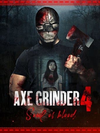 Movie poster for Axegrinder 4: Souls of Blood