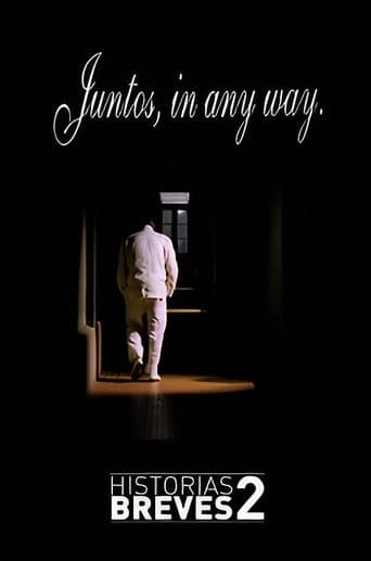 Movie poster for Historais Breves II: Juntos, in any way