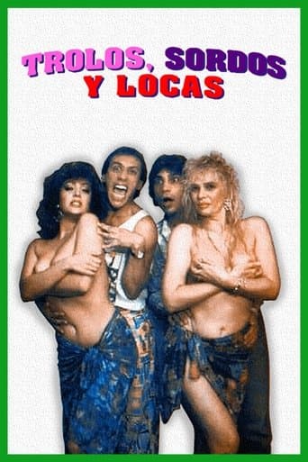 Movie poster for Trolos, sordos y locas