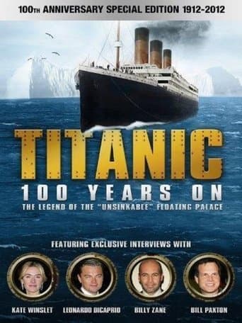 Movie poster for Titanic: 100 Years On