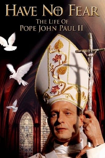 Movie poster for Have No Fear: The Life of Pope John Paul II