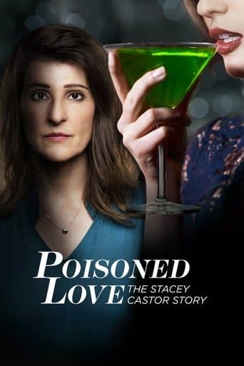 Movie poster for Poisoned Love: The Stacey Castor Story