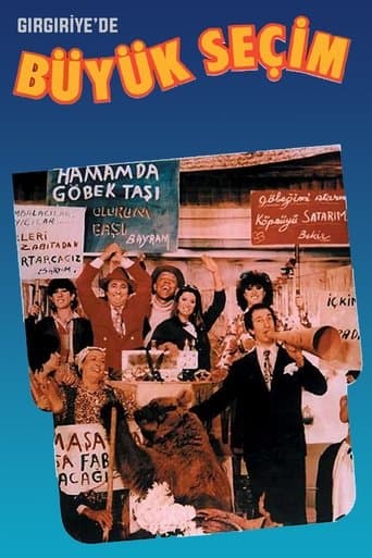 Movie poster for Gırgıriye'de Büyük Seçim