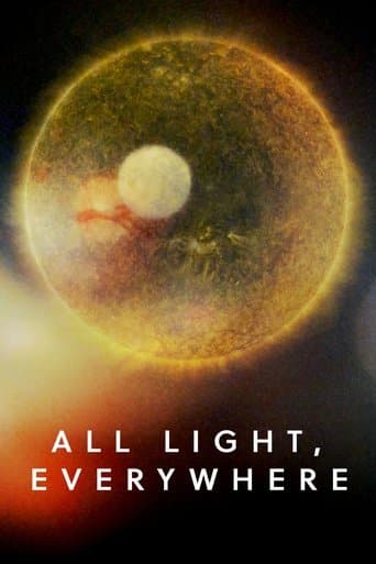 Movie poster for All Light, Everywhere