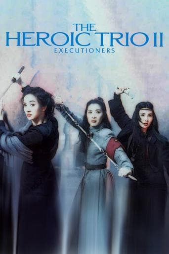 Movie poster for Heroic Trio 2: Executioners