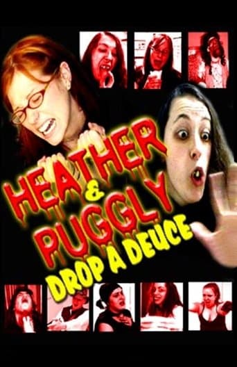 Movie poster for Heather and Puggly Drop a Deuce